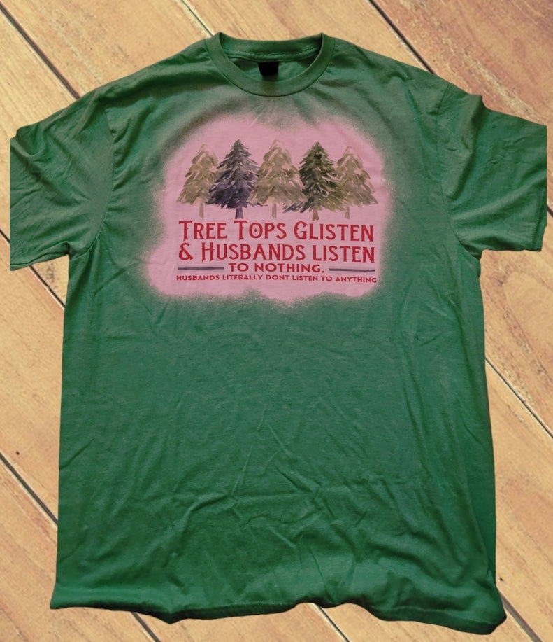 Husbands Listen To Nothing Shirt