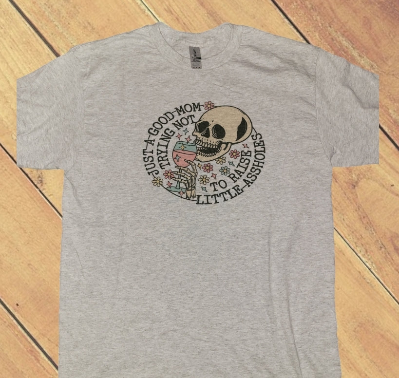 Not Raising Little Assholes Shirt