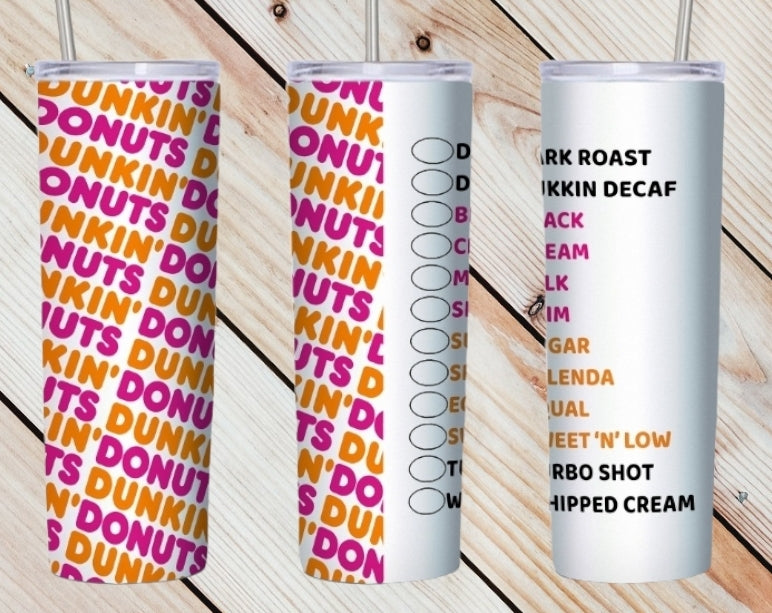 Dunkin Order Tumbler
