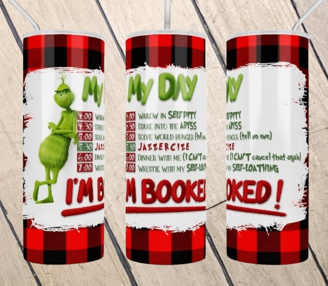 I'm Booked Grinch Tumbler