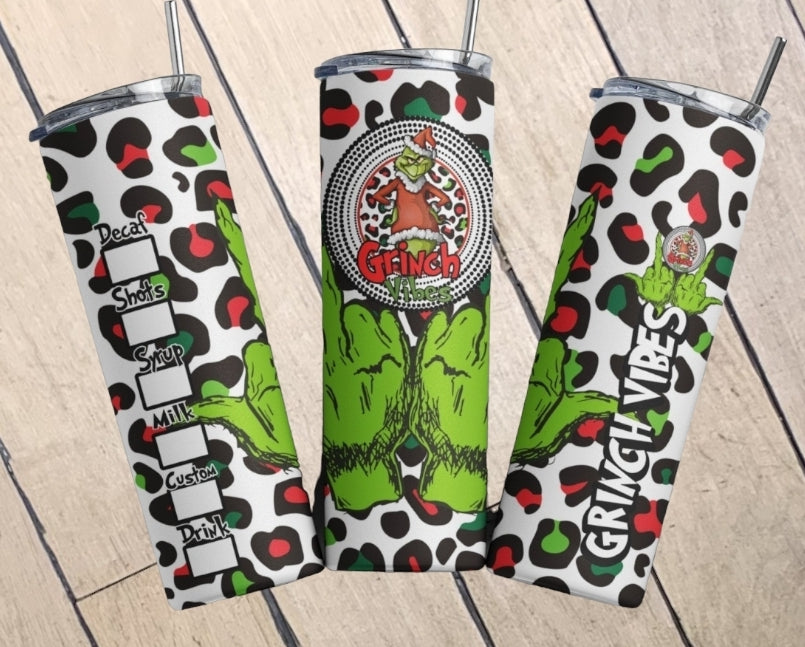 Grinch Vibes Tumbler
