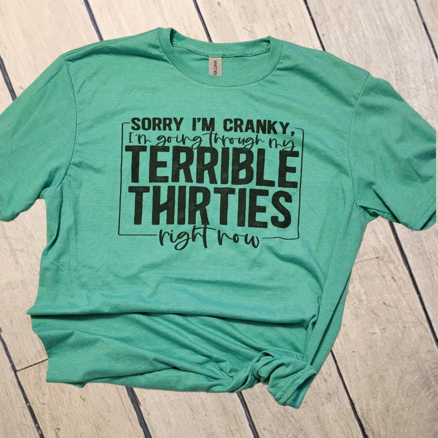 Terrible Thirties Shirt