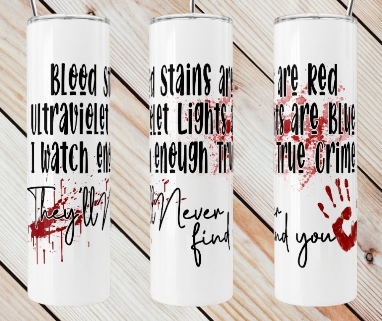 Never Find You Tumbler - Different Design Options