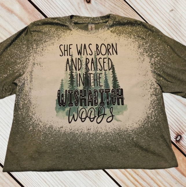 Wishabitch Woods Shirt