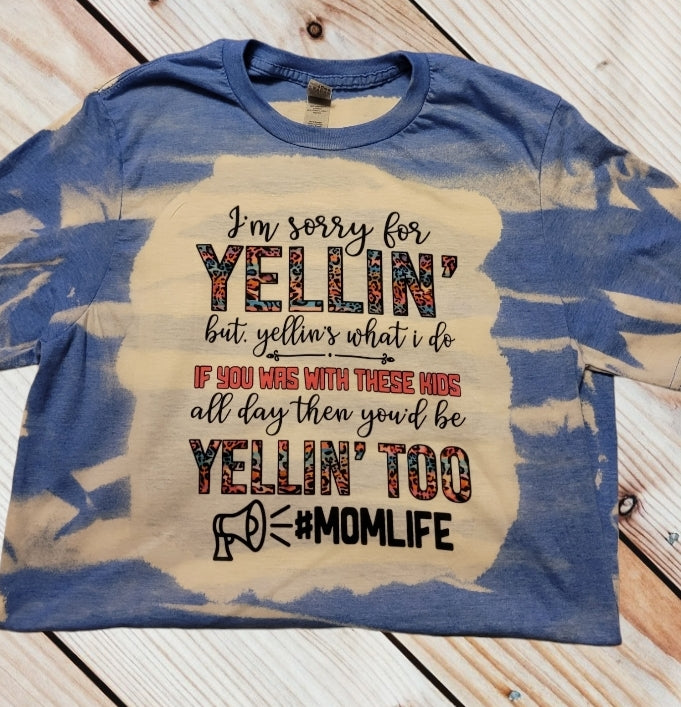 Yellin Mom Shirt