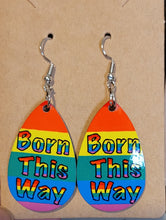 Load image into Gallery viewer, Born This Way Earrings
