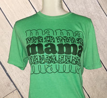 Load image into Gallery viewer, Mama Shirt
