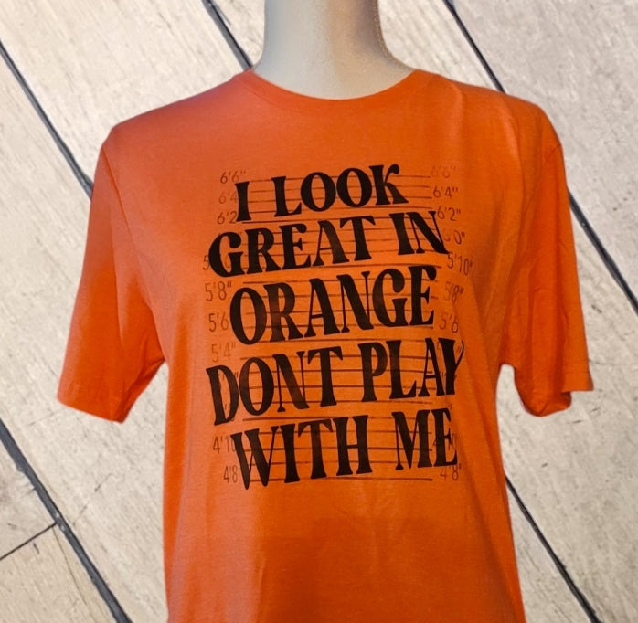 Look Good In Orange Shirt