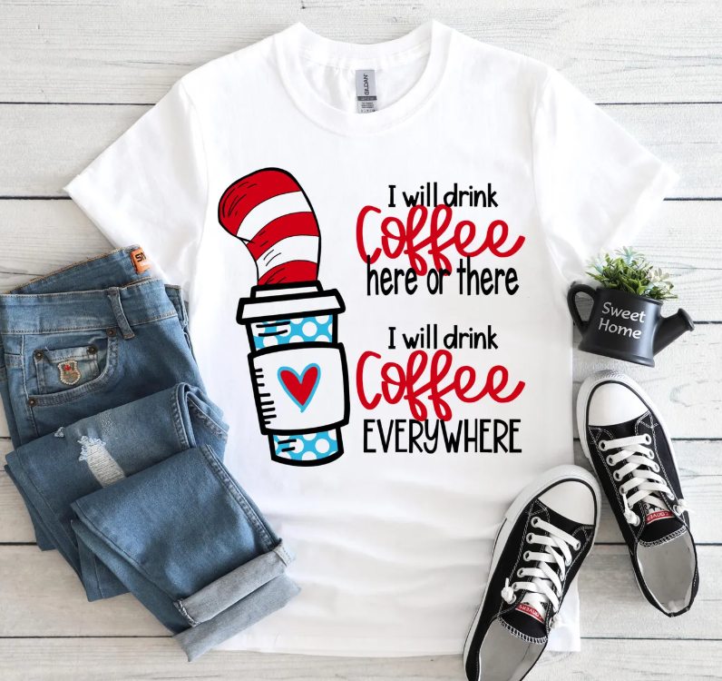 Coffee Everywhere Shirt