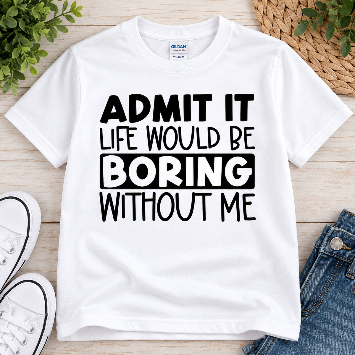 Life Would Be Boring Youth Shirt