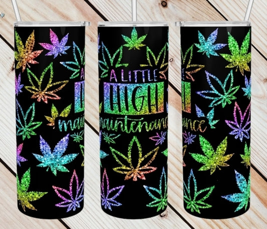 High Maintenance Tumbler
