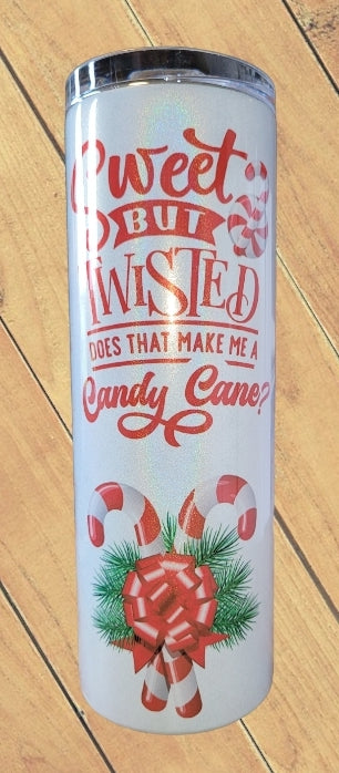 Sweet But Twisted Tumbler